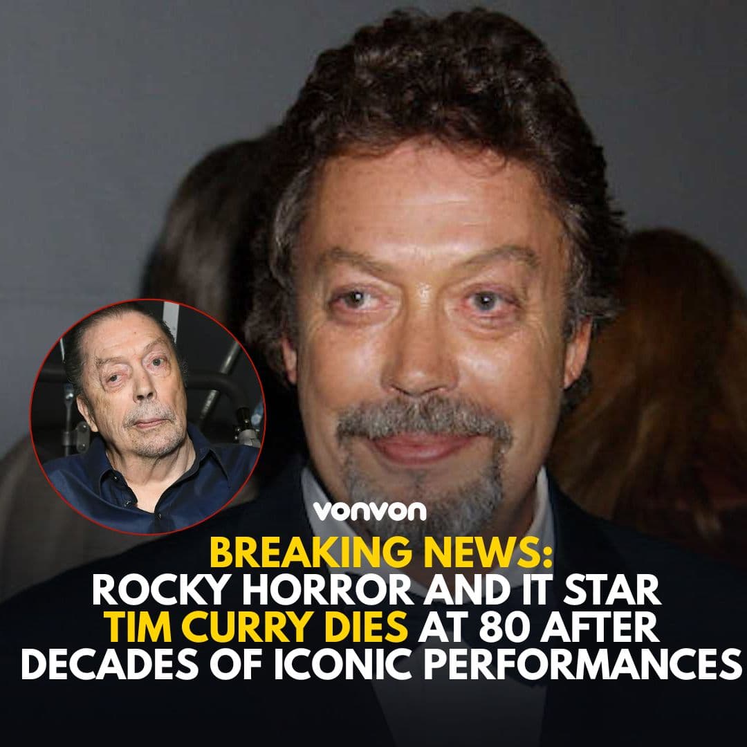Rocky Horror and It Star Tim Curry Dies at 80 After Decades of Iconic Performances
